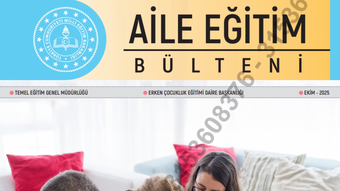 EKİM AYI AİLE EĞİTİM BÜLTENİ YAYINDA